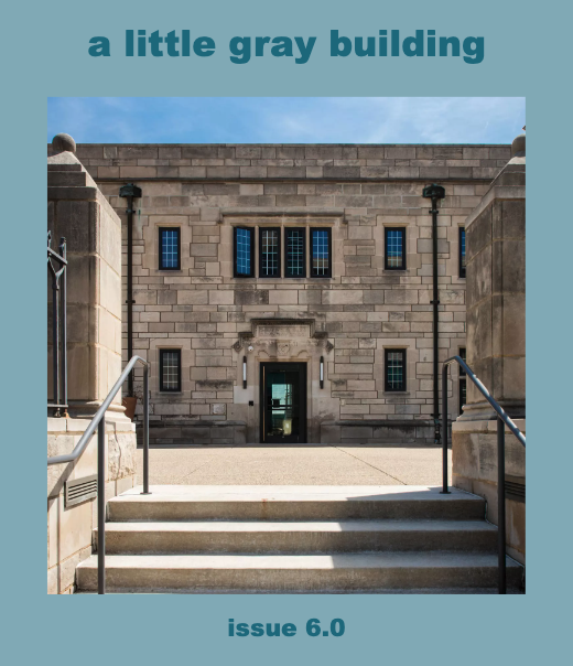 A Little Gray Building, Issue 6